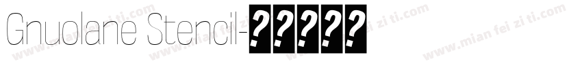 Gnuolane Stencil字体转换